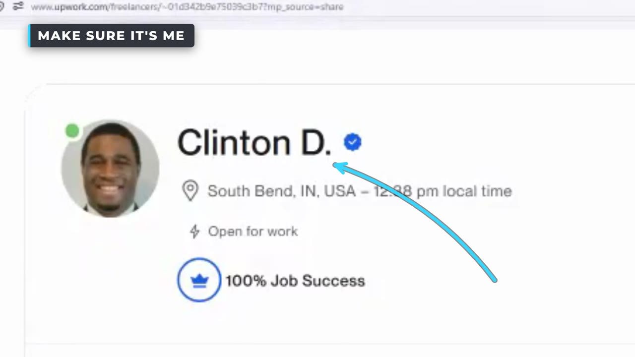 Step 1 from the walkthrough video: Clinton D.'s Upwork profile header, with an arrow pointing to his name and the label Make sure it's me